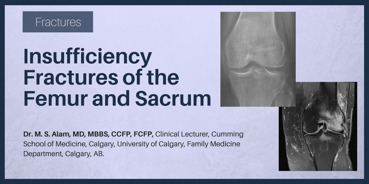 Insufficiency Fractures Of The Femur And Sacrum